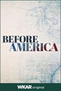 Before America | Before America
