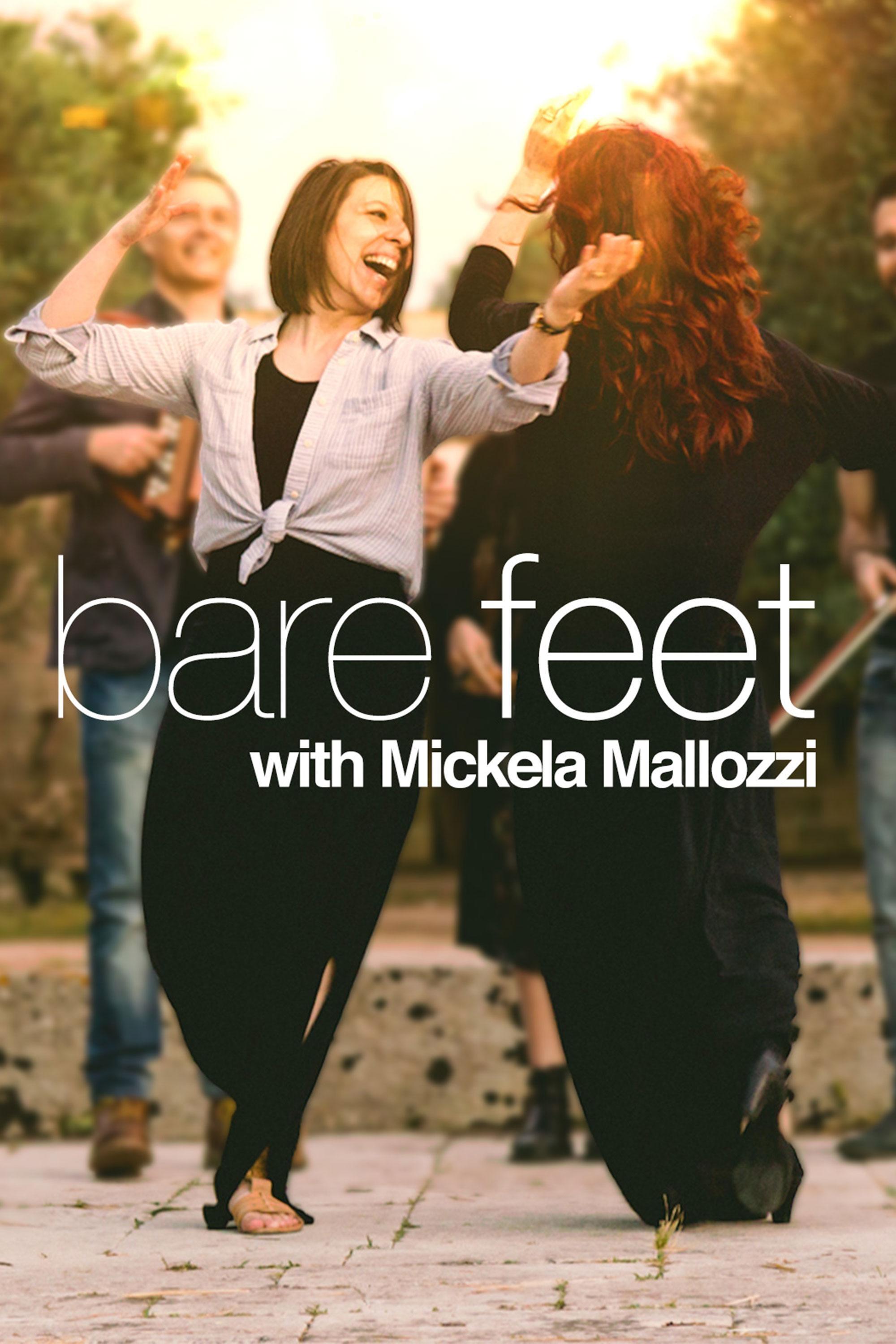 Bare Feet With Mickela Mallozzi show's poster
