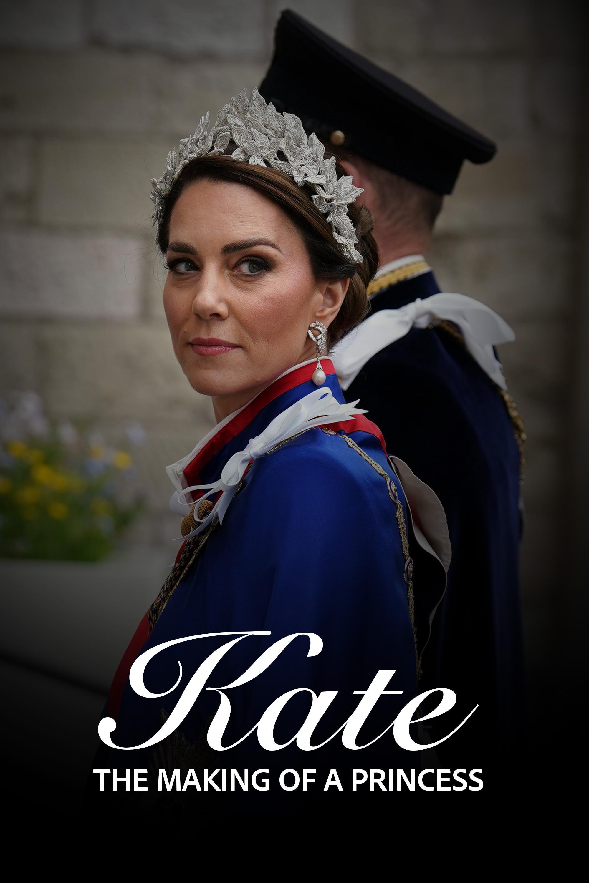 Kate: The Making of a Princess show's poster