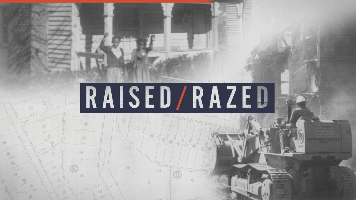 Raised/Razed
