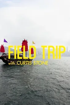 Field Trip with Curtis Stone: Hong Kong