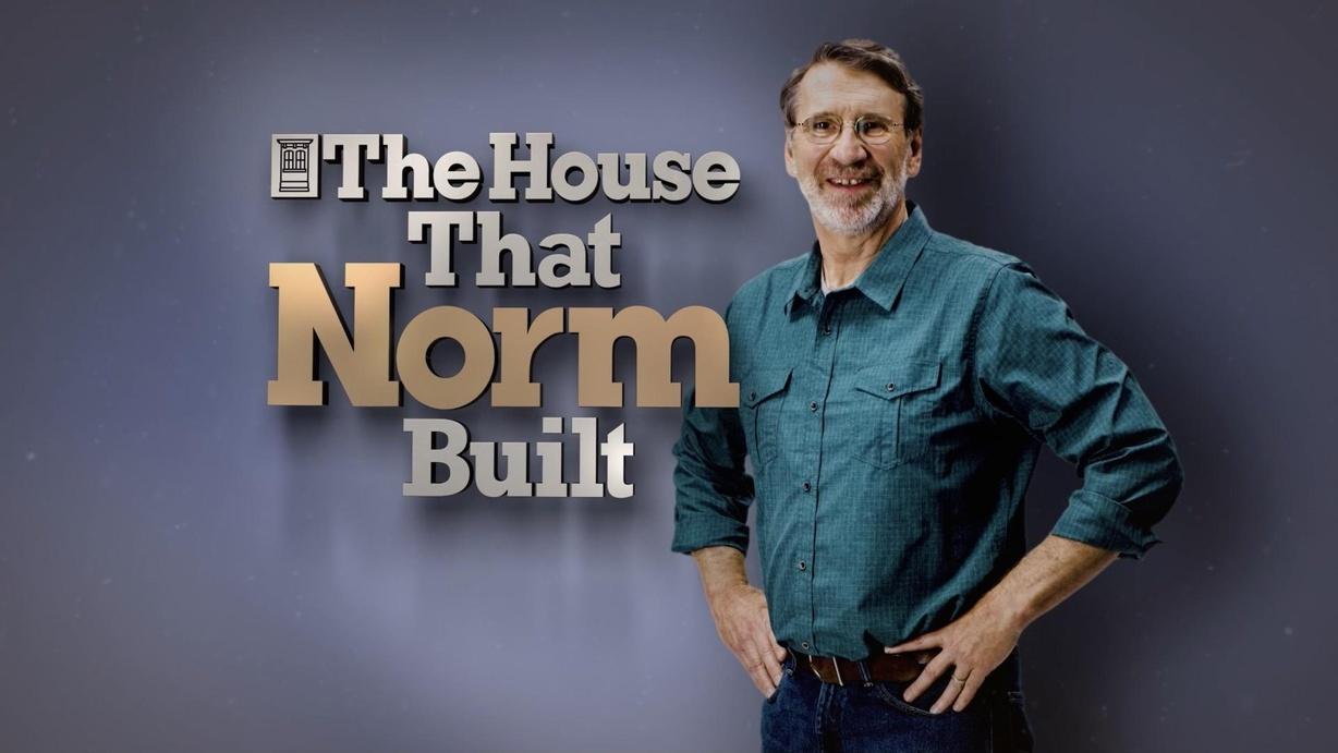 The House That Norm Built