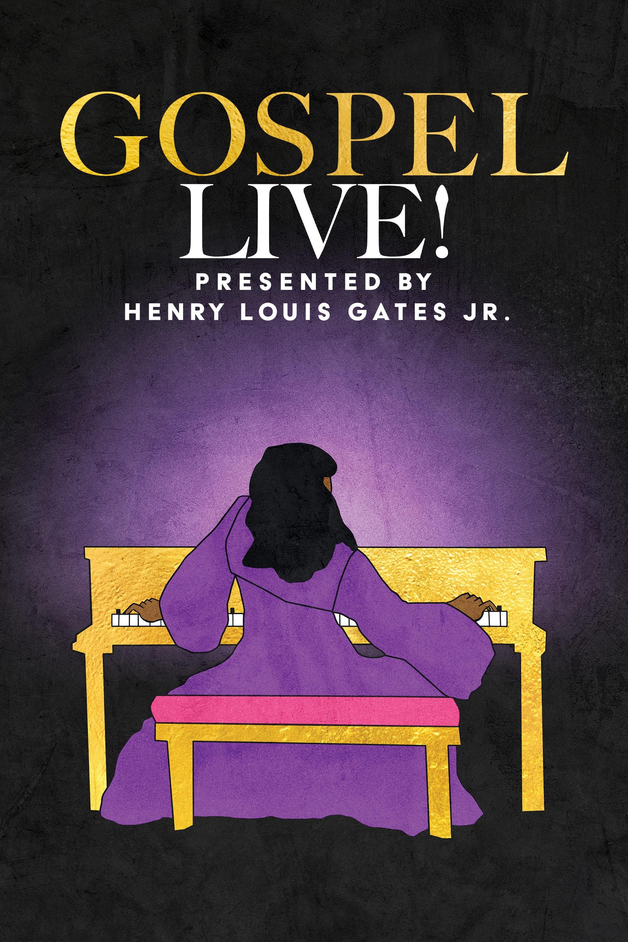 GOSPEL Live! Presented by Henry Louis Gates, Jr. show's poster