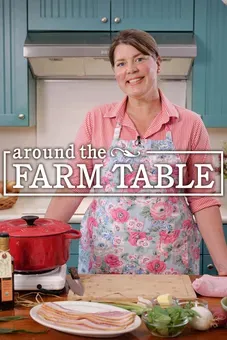 Around the Farm Table