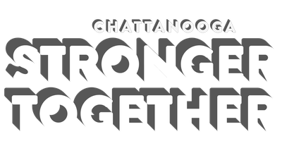 Chattanooga: Stronger Together