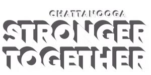 Chattanooga: Stronger Together