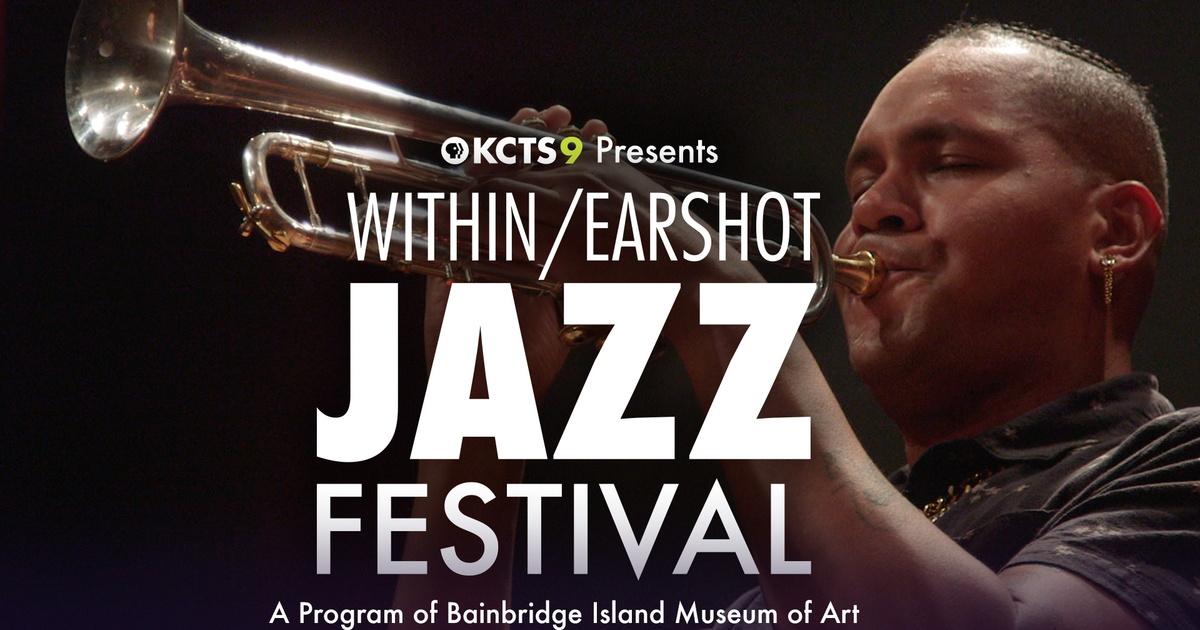 Within/Earshot Jazz Festival PBS