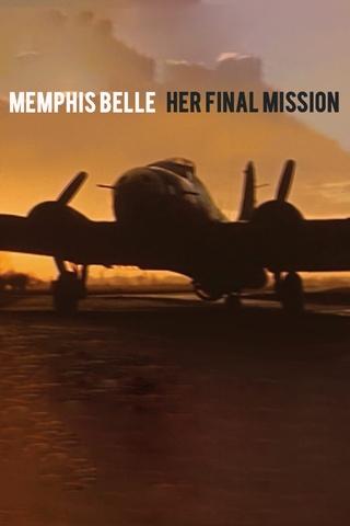 Poster image for Memphis Belle: Her Final Mission