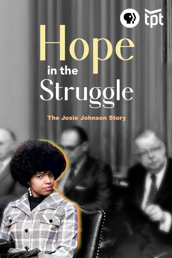 Hope in the Struggle: The Josie Johnson Story