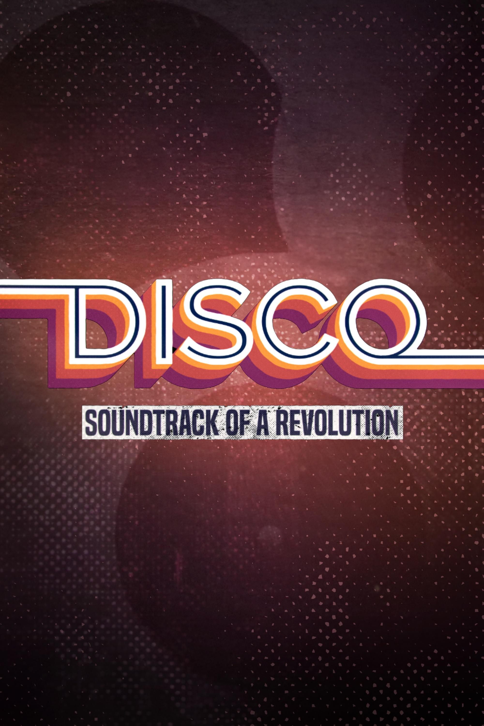 Disco: Soundtrack of a Revolution show's poster