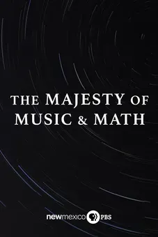 The Majesty of Music and Math