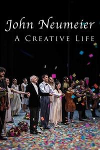 John Neumeier: A Creative Life | John Neumeier: A Creative Life