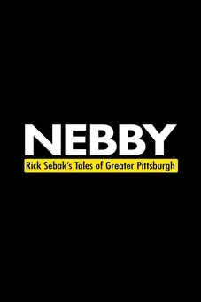 Nebby: Rick Sebak's Tales of Greater Pittsburgh