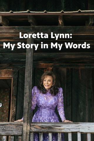 Poster image for Loretta Lynn: My Story in My Words