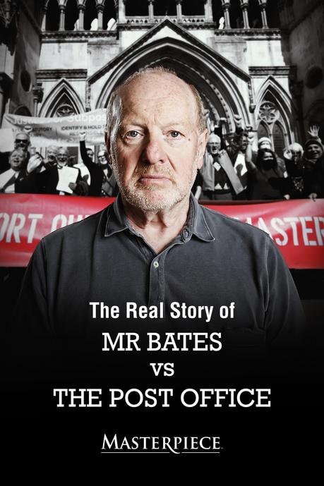 The Real Story of Mr Bates vs The Post Office Poster