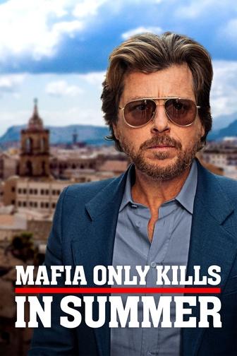 Mafia Only Kills in Summer