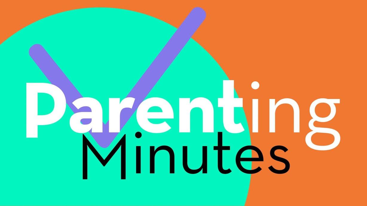 Parenting Minutes