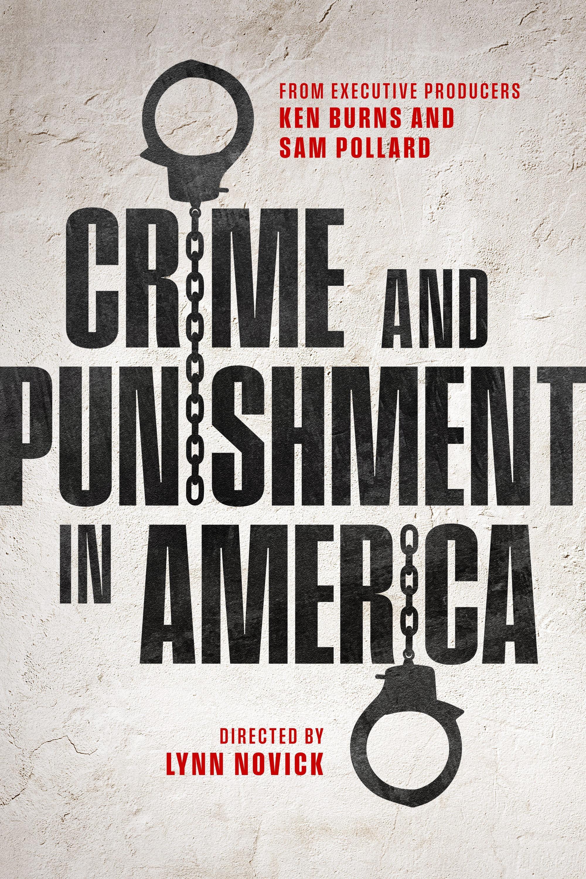 Crime and Punishment in America