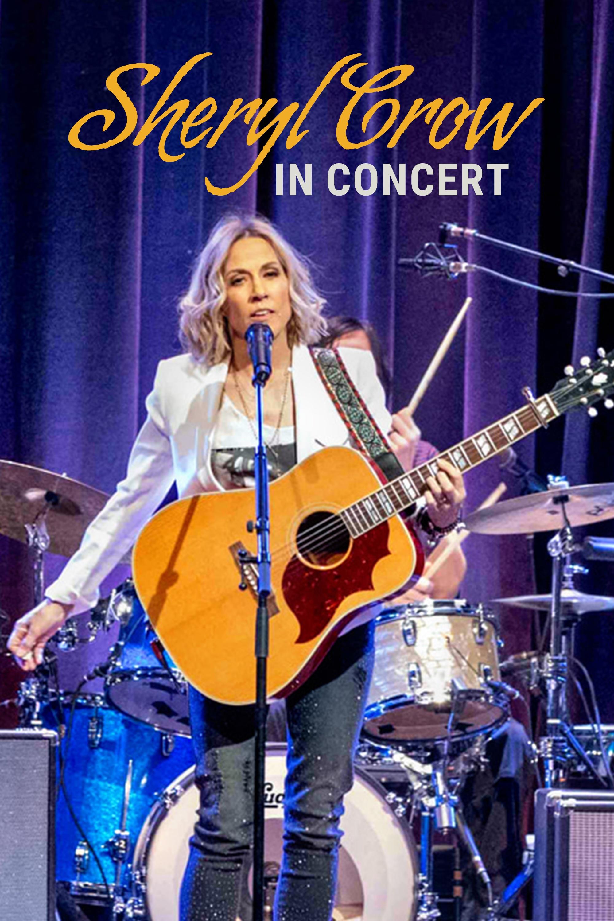 Sheryl Crow in Concert show's poster