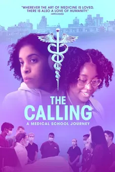 The Calling: A Medical School Journey