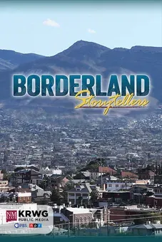 Borderland Storytellers