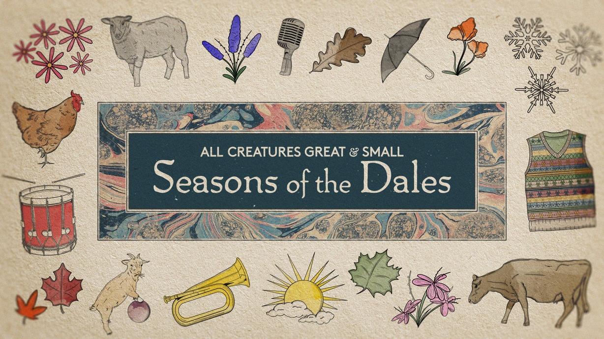 All Creatures Great and Small: Seasons of the Dales