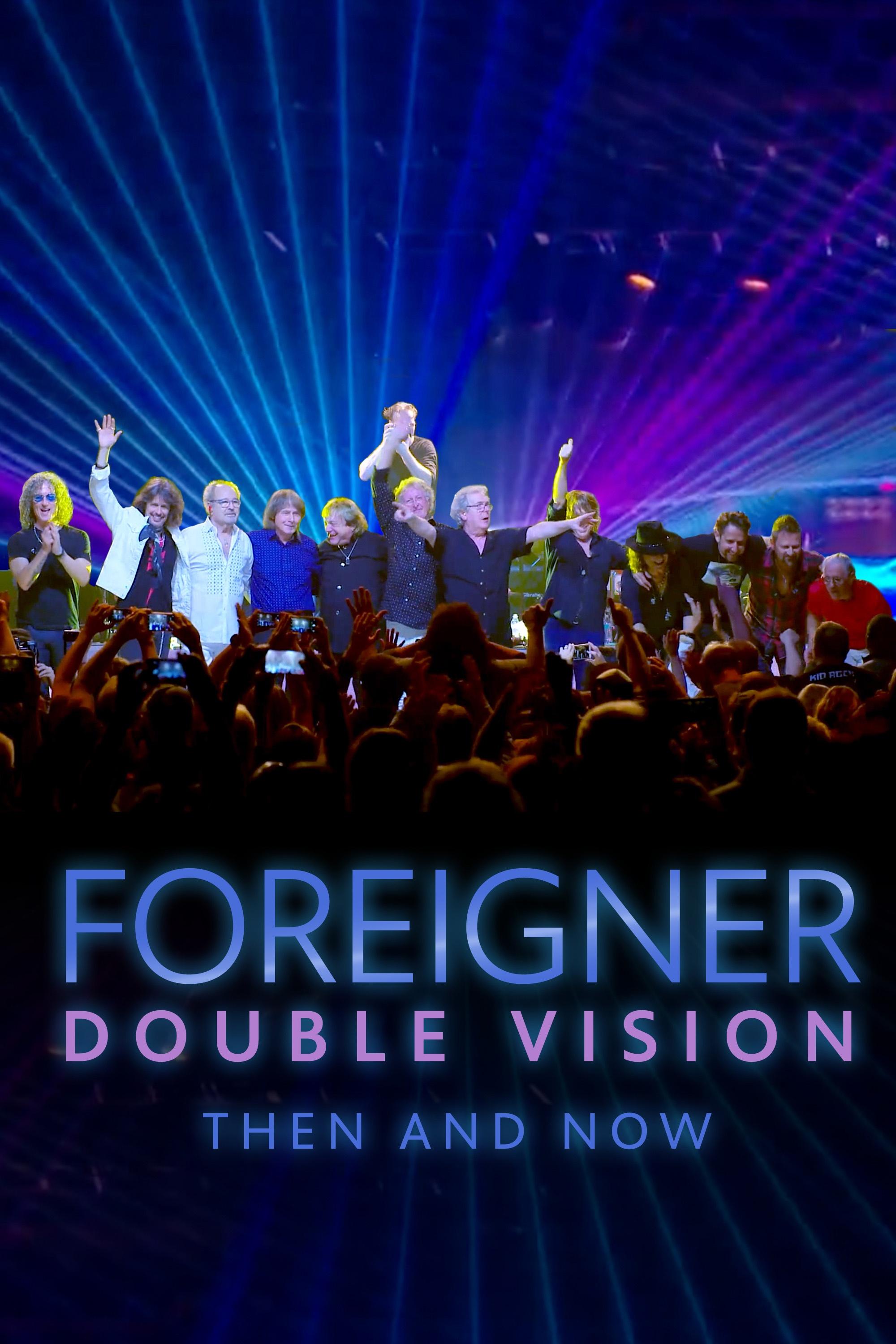 Foreigner: Double Vision: Then & Now show's poster