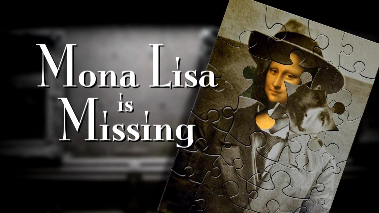 Mona Lisa is Missing