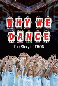Why We Dance: The Story of THON