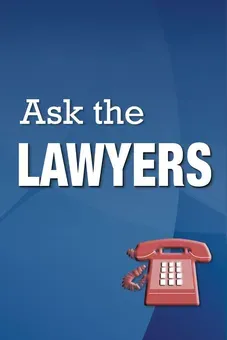 Ask the Lawyers