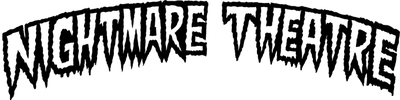 Nightmare Theatre