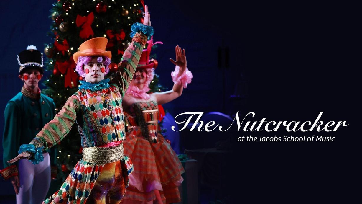 The Nutcracker at the Jacobs School of Music