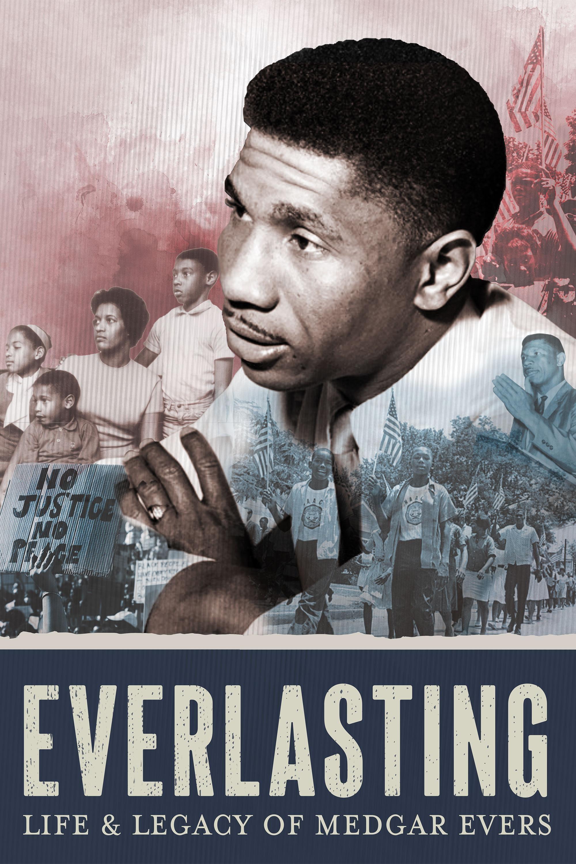 Everlasting: Life and Legacy of Medgar Evers show's poster