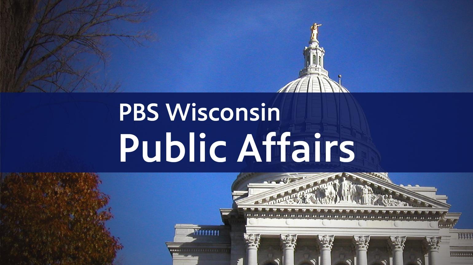PBS Wisconsin Public Affairs - Wisconsin Budget Address 2025