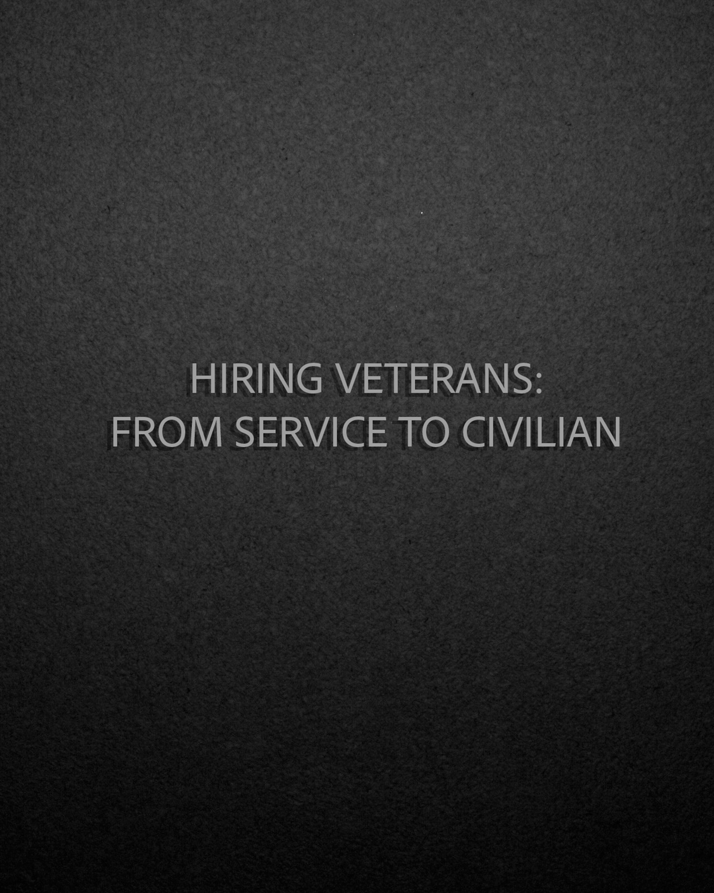 Hiring Veterans: From Service To Civilian show's poster