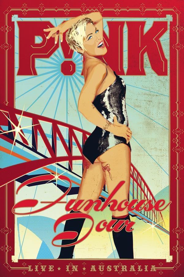 P!nk: Funhouse Tour, Live in Australia show's poster
