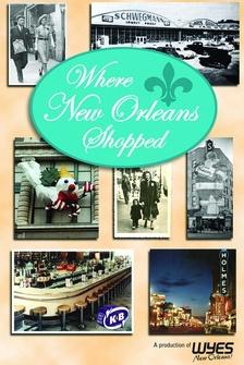 Where New Orleans Shopped