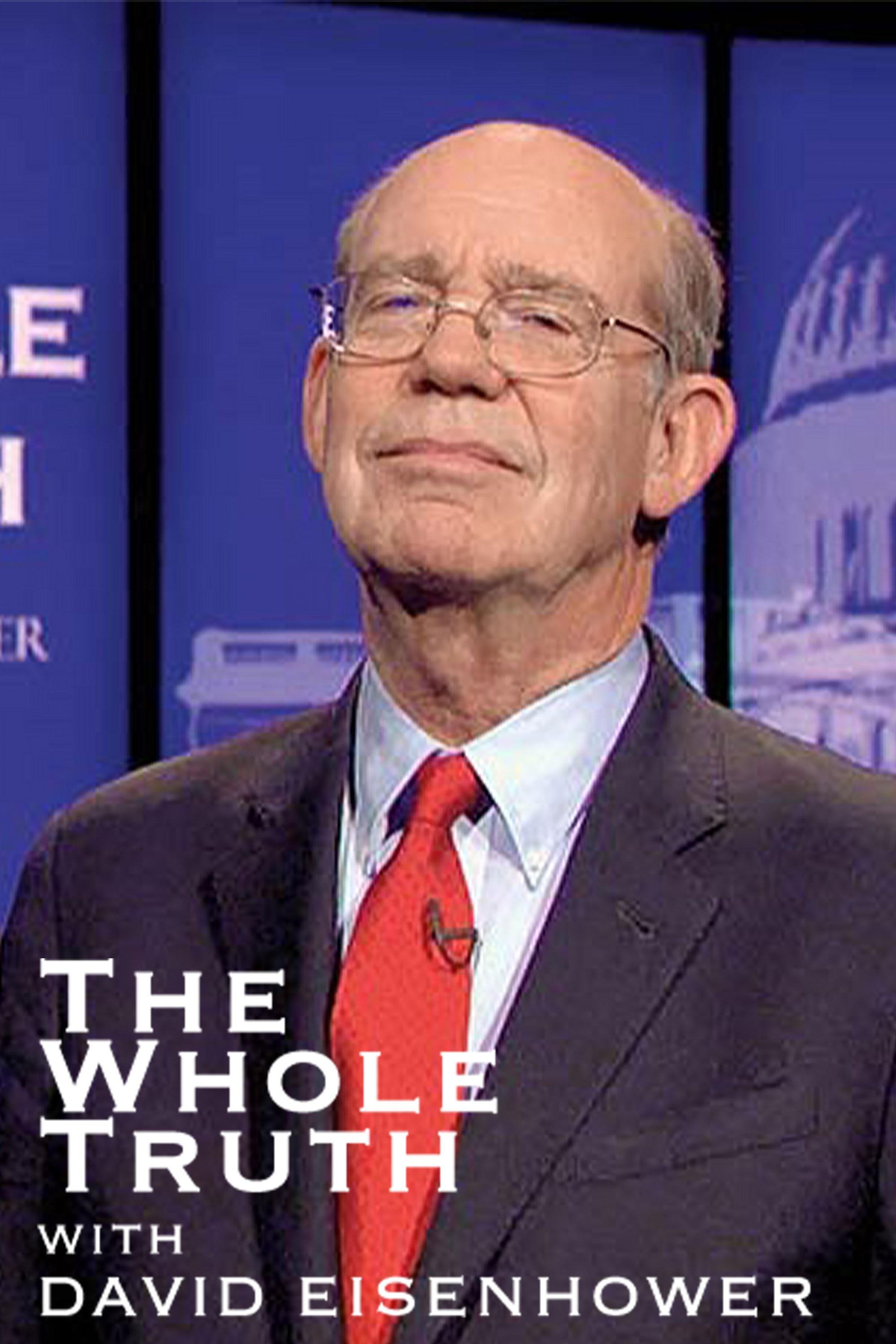 The Whole Truth with David Eisenhower show's poster