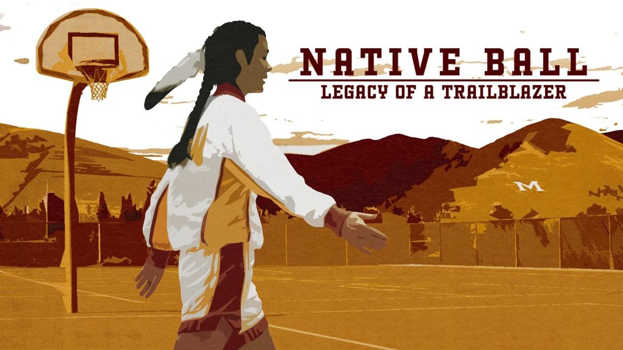 Native Ball: Legacy of a Trailblazer