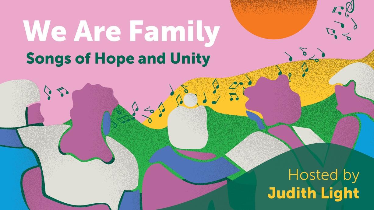 We Are Family Songs of Hope and Unity Watch on PBS Wisconsin