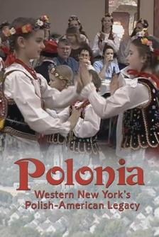 Polonia: Western New York's Polish - American Legacy