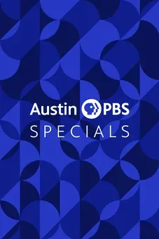 Austin PBS Specials