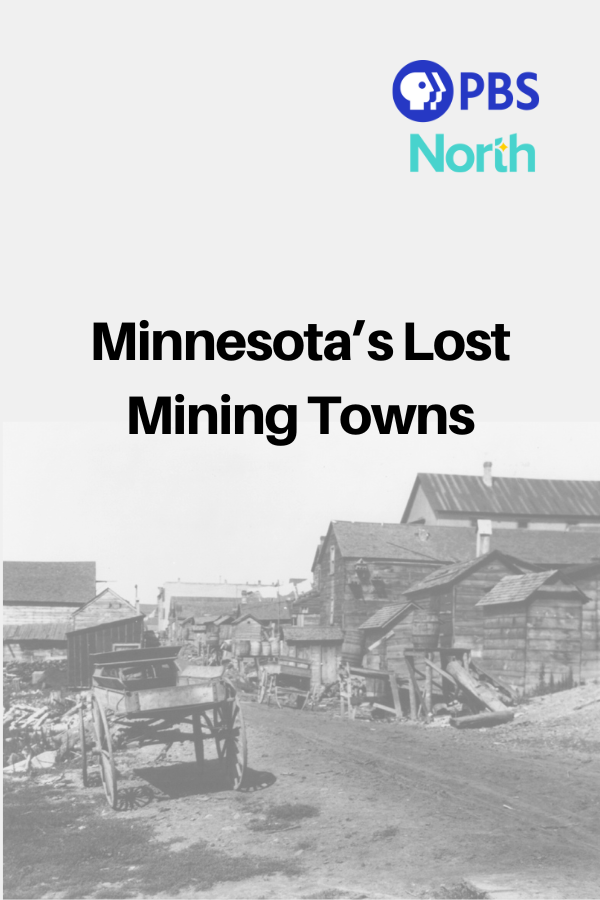 Poster image for Minnesota’s Lost Mining Towns