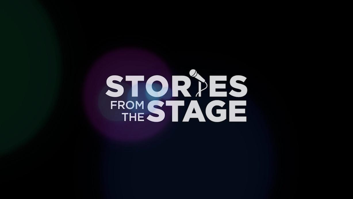 Stories from the Stage