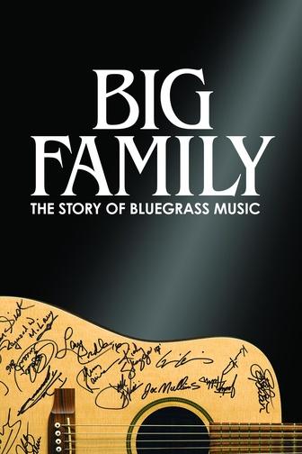 Big Family: The Story of Bluegrass Music