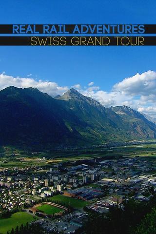 Poster image for Real Rail Adventures: Swiss Grand Tour