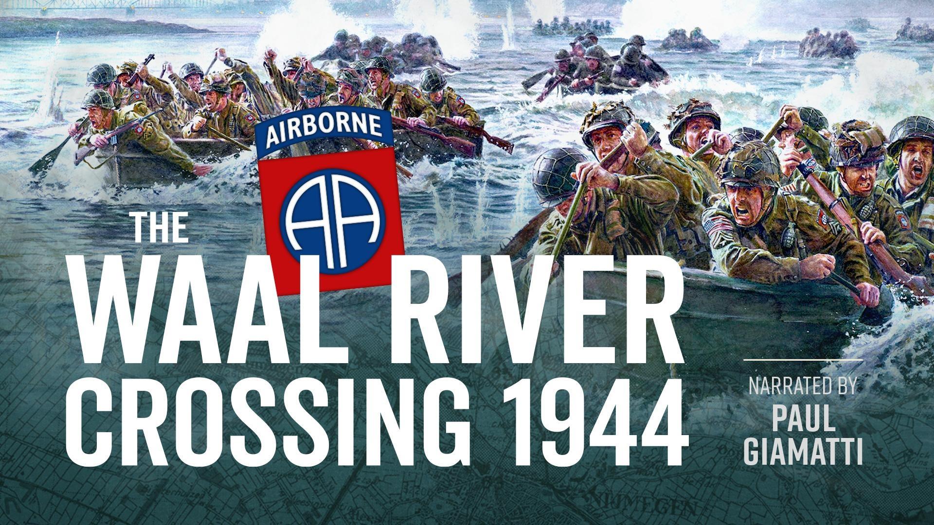 Waal River Crossing: 1944 Episode #0