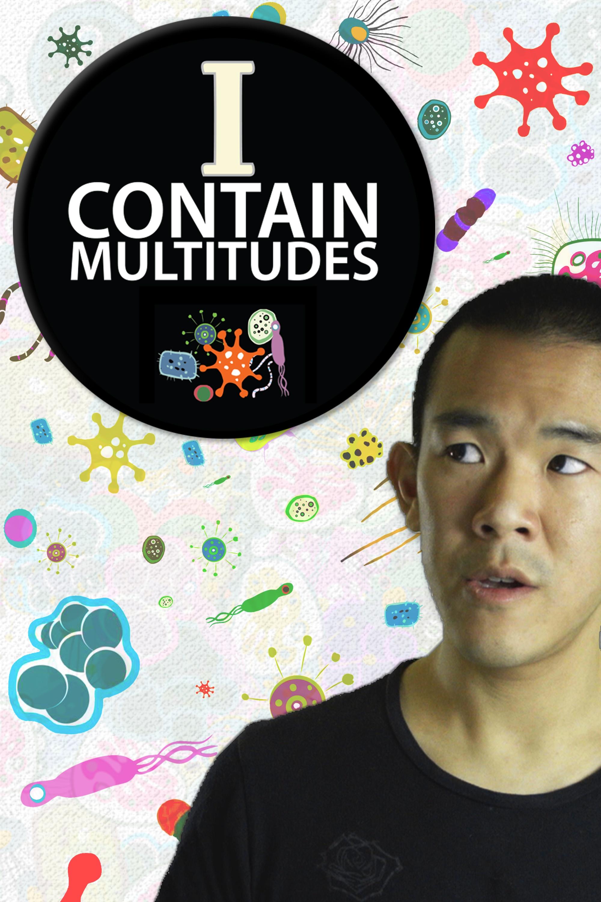 I Contain Multitudes show's poster