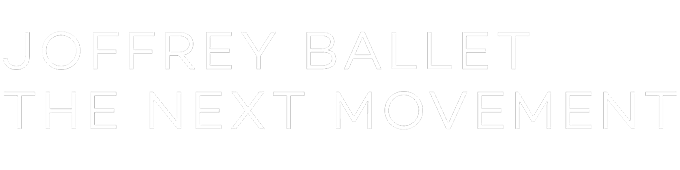 Joffrey Ballet: The Next Movement