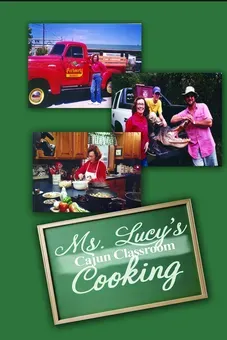 Ms. Lucy's Classic Cajun Culture and Cooking